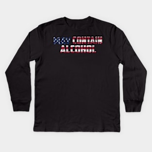 May contain alcohol Kids Long Sleeve T-Shirt